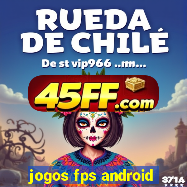 jogos fps android